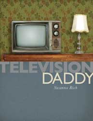 Television Daddy by Susanna Rich